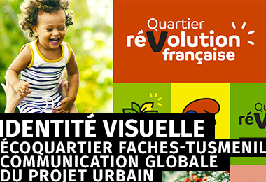 communication globale du projet urbain de Faches-Tumesnil : Quartier révolution française